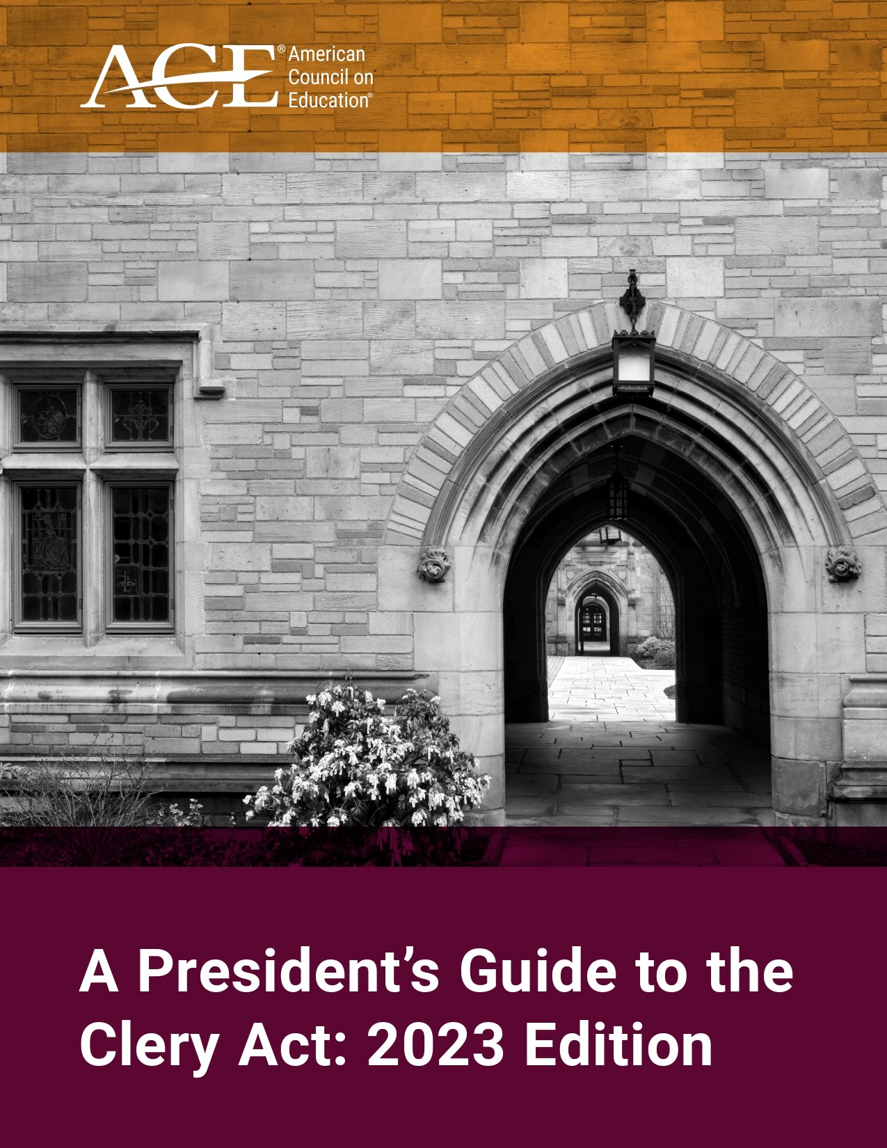 A President’s Guide to the Clery Act: 2023 Edition
