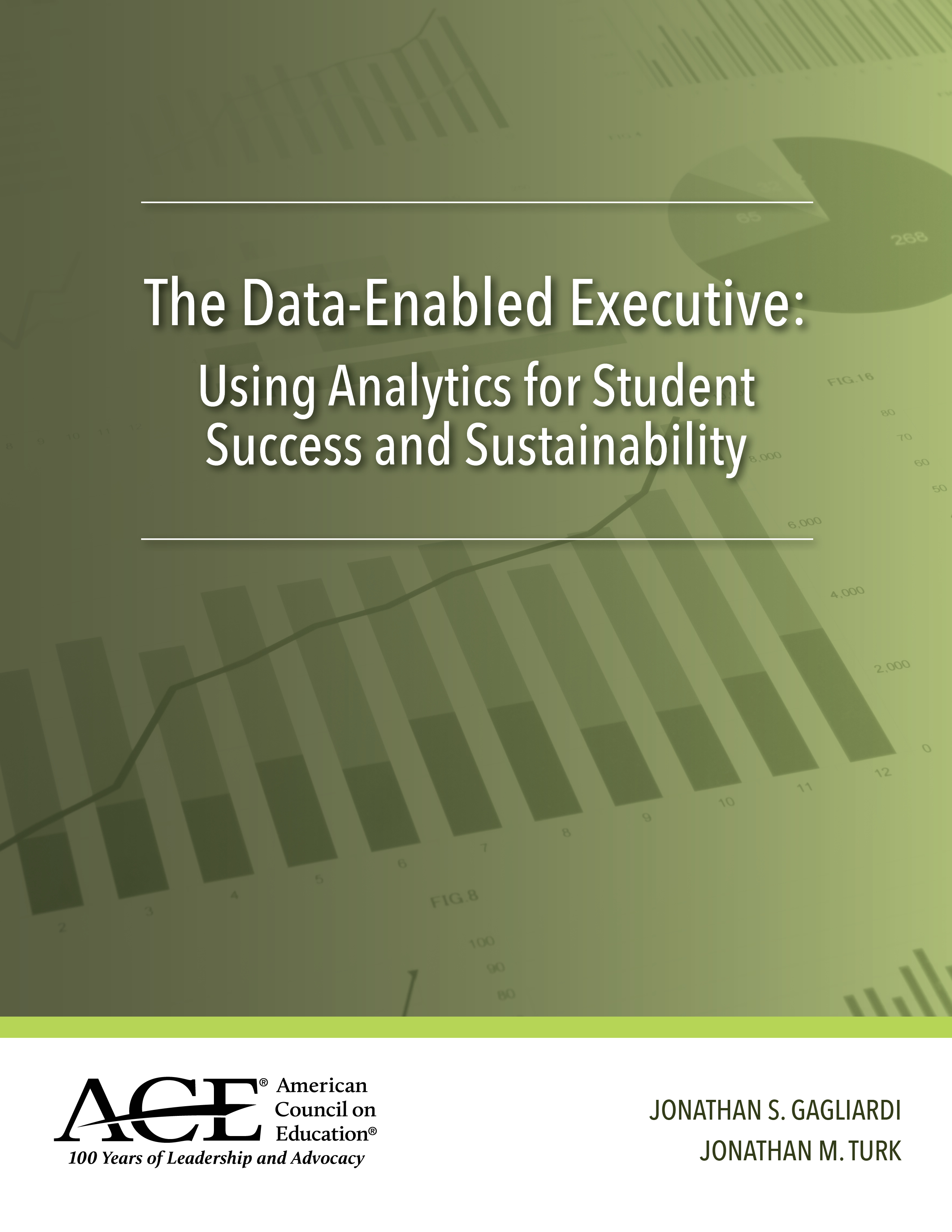 The Data-Enabled Executive: Using Analytics for Student Success and Sustainability
