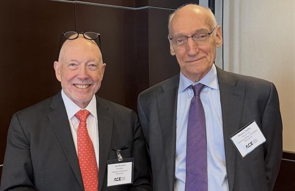ACE President Ted Mitchell and Thomas Bailey president of Teachers College, Columbia University