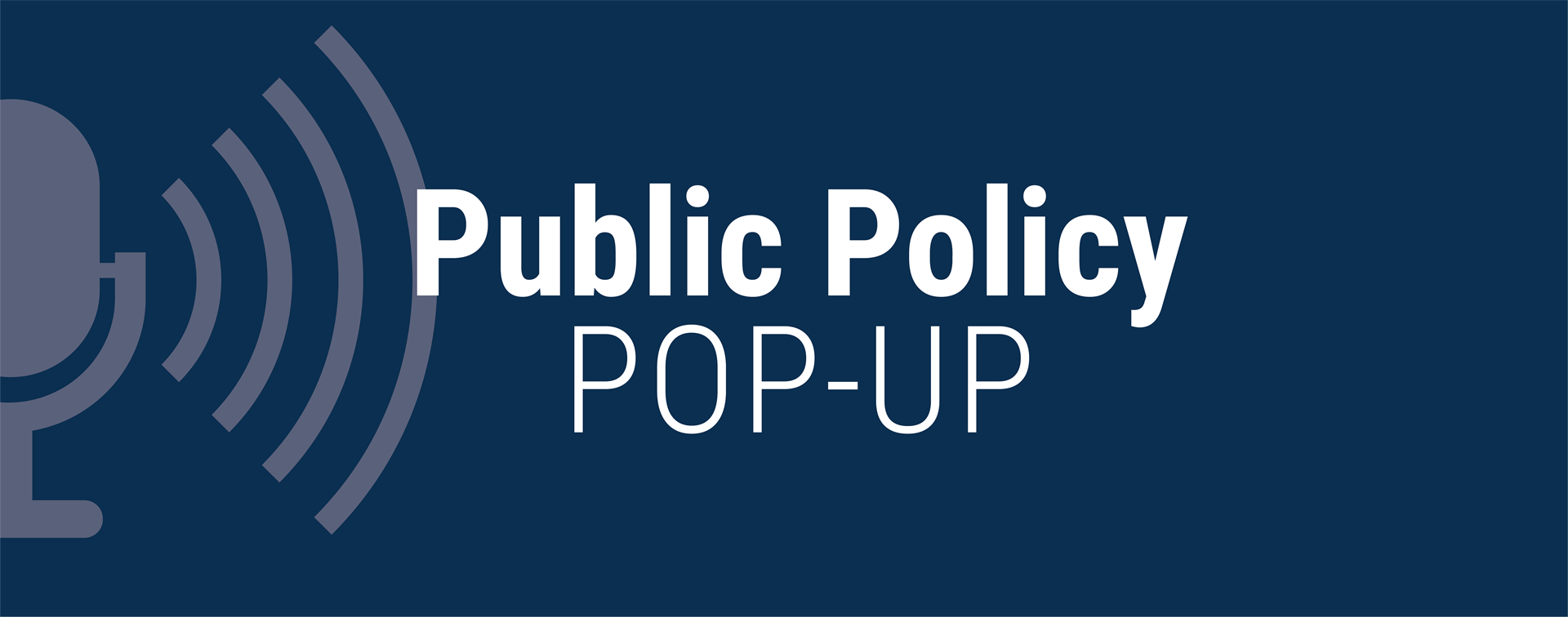 Picture of a microphone and the worlds Public Policy Pop-Up.
